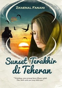 Image of Sunset Terakhir di Taheran